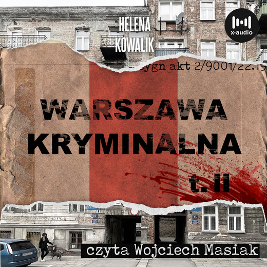 okładka Warszawa Kryminalna. Cz. 2 audiobook | MP3 | Helena Kowalik