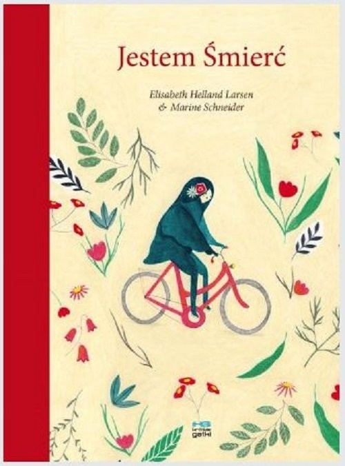 okładka Jestem śmierć książka | Larsen Elisabeth Helland, Marine Schneider