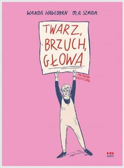 okładka Twarz brzuch, głowa książka | Wanda Hagedorn, Ola Szmida