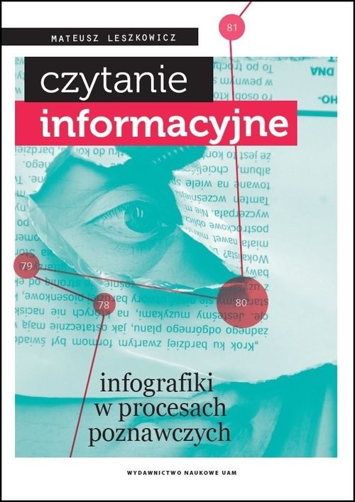 okładka Czytanie informacyjne Infografiki w procesach poznawczych książka | Leszkowicz Mateusz