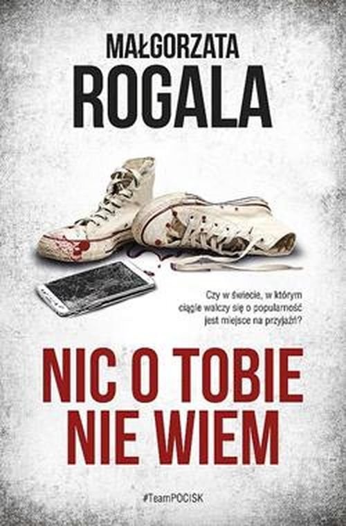 okładka Nic o Tobie nie wiem książka | Małgorzata Rogala