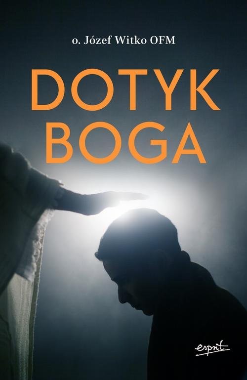 okładka Dotyk Boga książka | Józef Witko