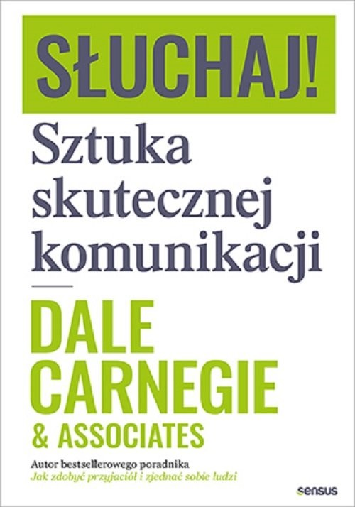 okładka Słuchaj! Sztuka skutecznej komunikacji książka | Dale Carnegie