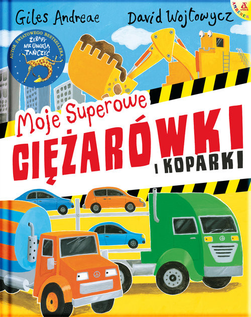 okładka Moje superowe ciężarówki i koparki książka | Andreae Giles
