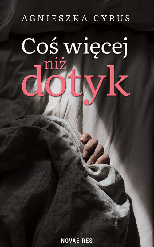 okładka Coś więcej niż dotyk ebook | epub, mobi | Agnieszka Cyrus