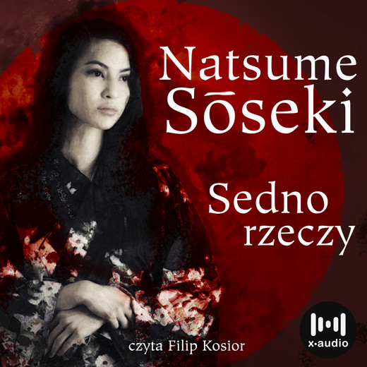okładka Sedno rzeczy audiobook | MP3 | Natsume Sōseki
