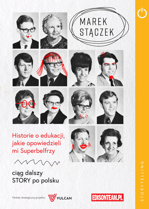 okładka Historie o edukacji, jakie opowiedzieli mi Superbelfrzy ebook | pdf | Marek Stączek