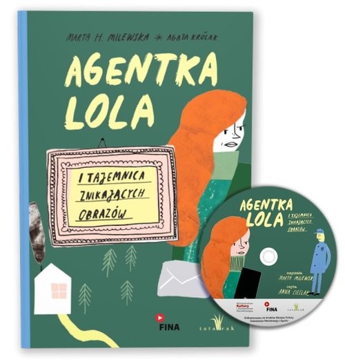 okładka Agentka Lola i tajemnica znikających obrazów książka | Marta H. Milewska