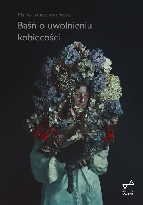 okładka Baśń o uwolnieniu kobiecości książka | Marie-Louise von Franz