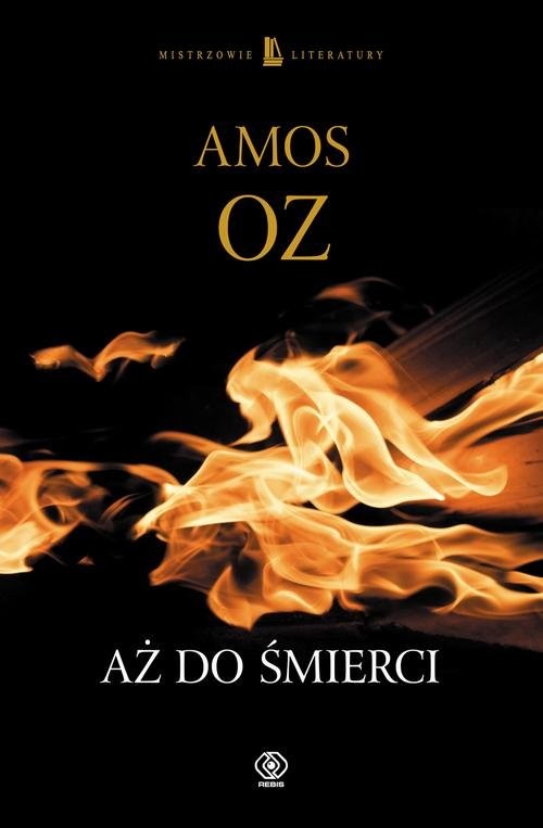 okładka Aż do śmierci książka | Amos Oz