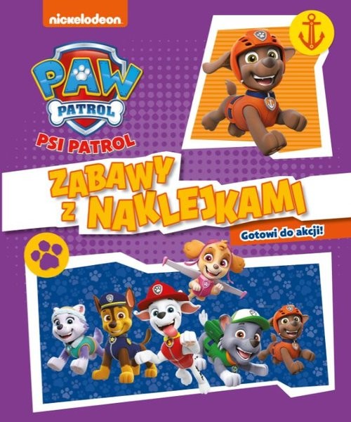 okładka Psi Patrol. Zabawy z naklejkami. Gotowi do akcji! książka | Opracowania Zbiorowe