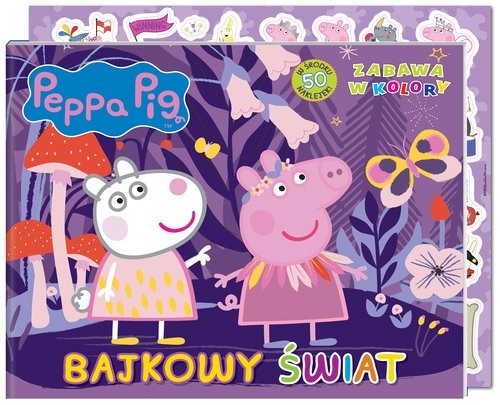 okładka Peppa Pig. Zabawa w kolory. Bajkowe kolory. książka | Opracowania Zbiorowe