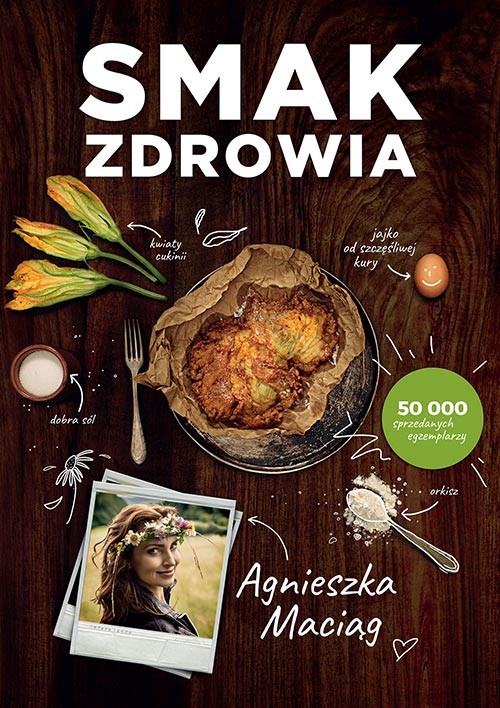 okładka Smak zdrowia książka | Agnieszka Maciąg