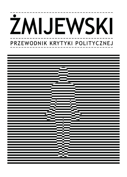 okładka Żmijewski Przewodnik Krytyki Politycznej książka