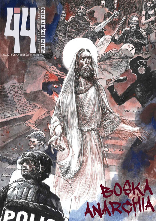 okładka 44 / Czterdzieści i Cztery nr 10 (2018) ebook | epub, mobi | Wacław Holewiński, Wojciech Chmielewski, Ignacy Masny, Wolfgang Palaver, Erik Peterson, Rafał Tichy, Michał Warchala, Piotr Napiwodzki, Krzysztof Jankowski, Magnus, Jan Tomkowski, Waldemar Fydrych, Krok Tomasz, Ellul Jacques, Michał Łuczewski, Marcin Białasek, Hakim Bey, Piotr Kletkowski, Barbara Nichtweiss, Wojciech Stanisławski, Jarosław Tomasiewicz