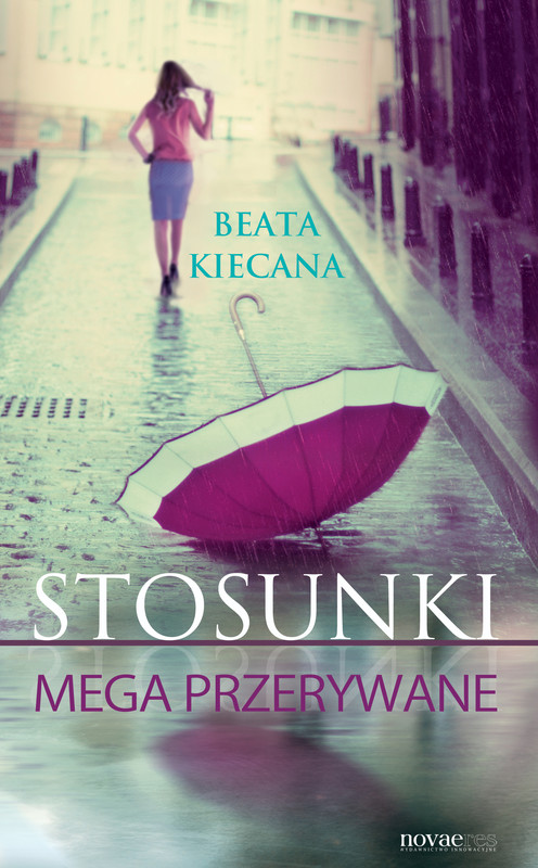 okładka Stosunki mega przerywane ebook | epub, mobi | Beata Kiecana