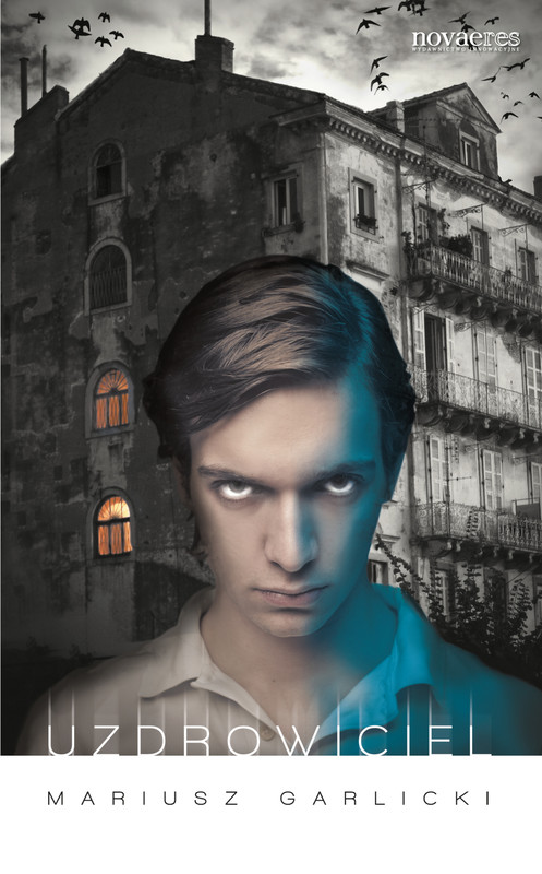 okładka Uzdrowiciel ebook | epub, mobi | Mariusz Garlicki