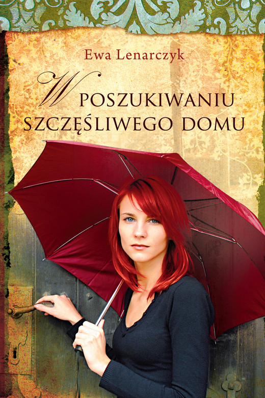 okładka W poszukiwaniu szczęśliwego domu ebook | epub, mobi | Ewa Lenarczyk