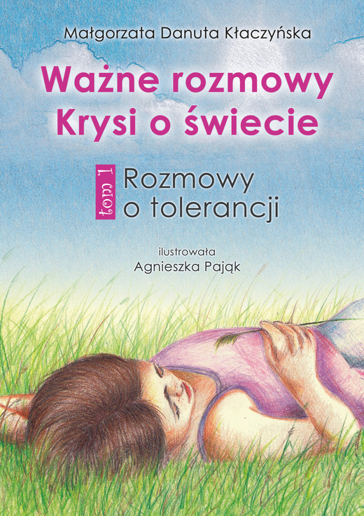 okładka Ważne rozmowy Krysi o świecie. Tom 1. Rozmowy o tolerancji ebook | epub, mobi | Małgorzata Danuta Kłaczyńska