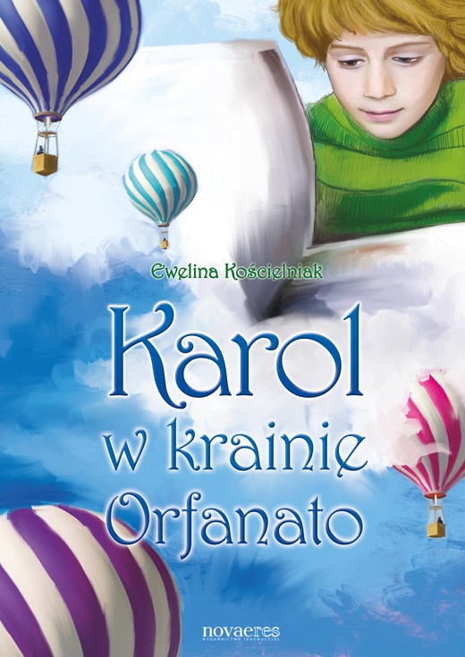 okładka Karol w krainie Orfanato ebook | epub, mobi | Ewelina Kościelniak