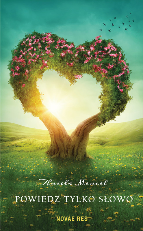 okładka Powiedz tylko słowo ebook | epub, mobi | Aniela Mencel