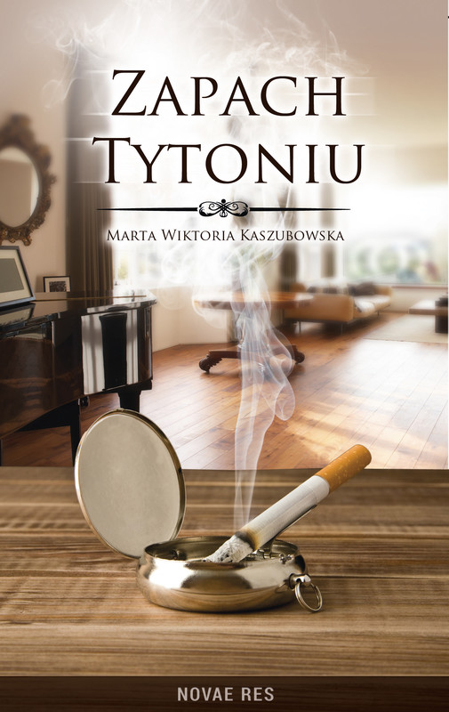 okładka Zapach tytoniu ebook | epub, mobi | Marta Wiktoria Kaszubowska