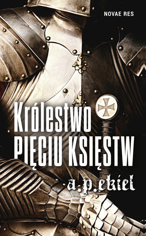 okładka Królestwo Pięciu Księstw ebook | epub, mobi | A.P. Ekiel