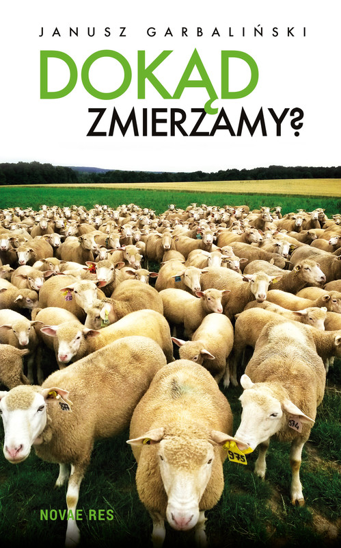 okładka Dokąd zmierzamy? ebook | epub, mobi | Janusz Garbaliński