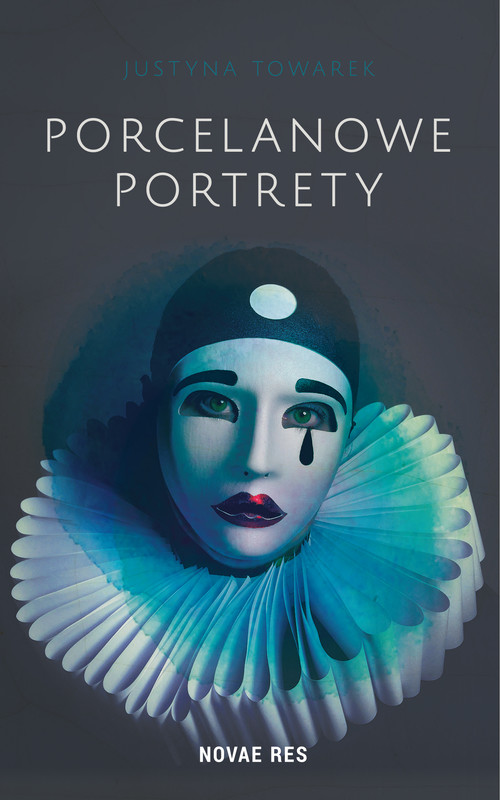okładka Porcelanowe portrety ebook | epub, mobi | Justyna Towarek