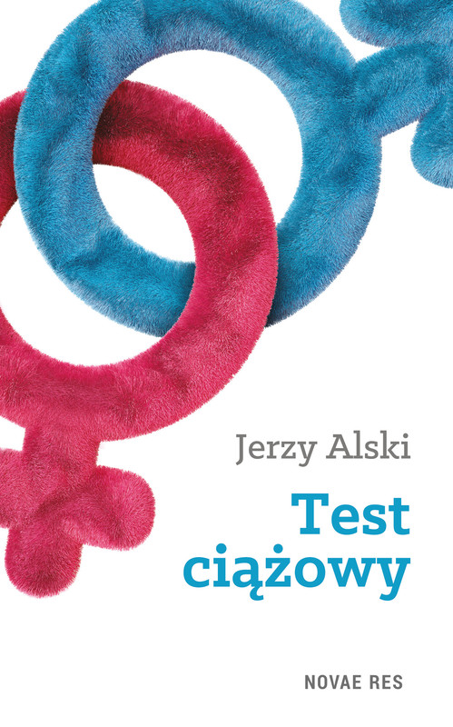 okładka Test ciążowy ebook | epub, mobi | Jerzy Alski