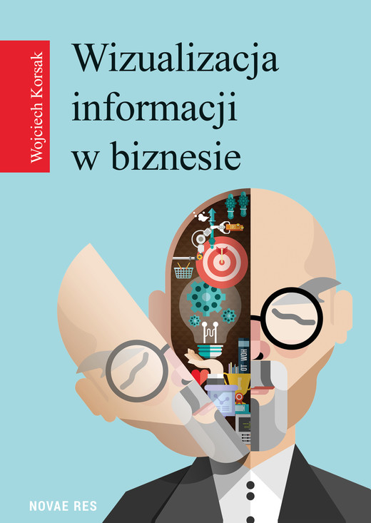 okładka Wizualizacja informacji w biznesie ebook | epub, mobi | Wojciech Korsak