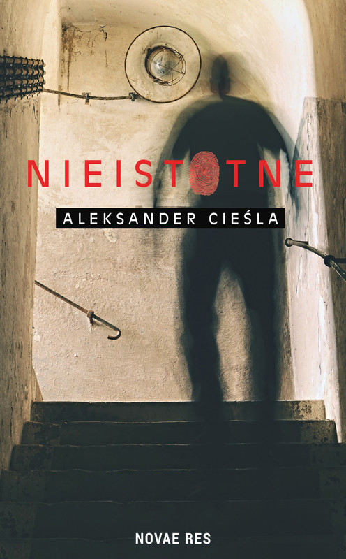 okładka Nieistotne ebook | epub, mobi | Aleksander Cieśla