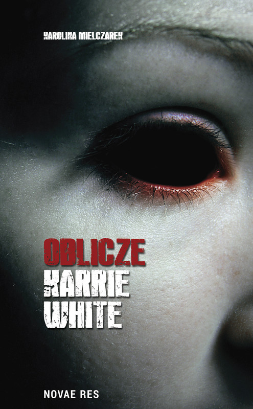 okładka Oblicze Karrie White ebook | epub, mobi | Karolina Mielczarek