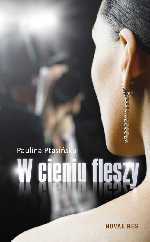 okładka W cieniu fleszy ebook | epub, mobi | Paulina Ptasińska