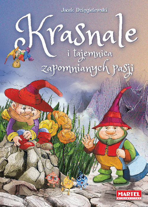 okładka Krasnale i  tajemnica zapomnianych pasji książka | Dzięgielewski Jacek