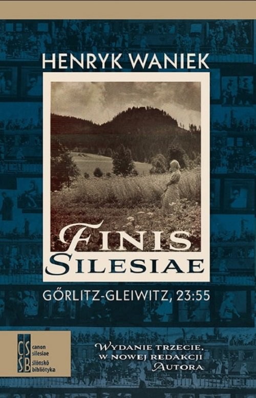okładka Finis Silesiae. Görlitz - Gleiwitz, 23:55 książka | Henryk Waniek