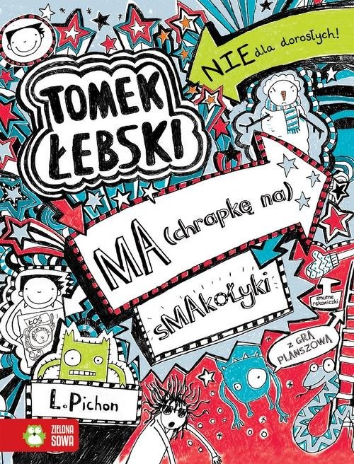 okładka Tomek Łebski Tom 6 ma chrapkę na smakołyki książka | Pichon Liz
