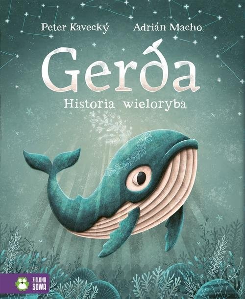 okładka Gerda Historia wieloryba książka | Kavecký Peter