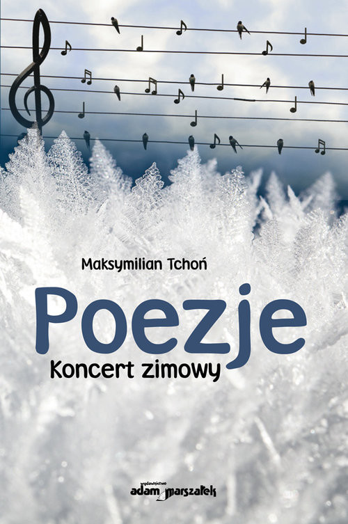 okładka Poezje Koncert zimowy książka | Tchoń Maksymilian