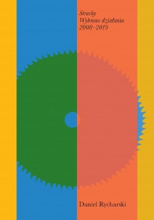 okładka Strachy Wybrane działania 2008-2019 książka | Rycharski Daniel