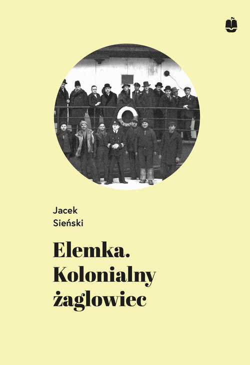 okładka Elemka Kolonialny żaglowiec książka | Jacek Sieński