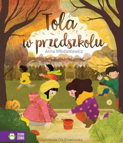okładka Tola w przedszkolu książka | Anna Włodarkiewicz