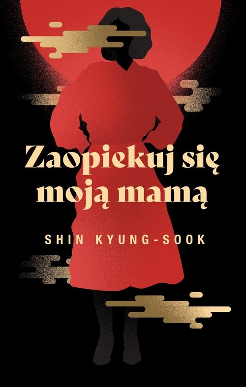 okładka Zaopiekuj się moją mamą książka | Kyung-Sook Shin