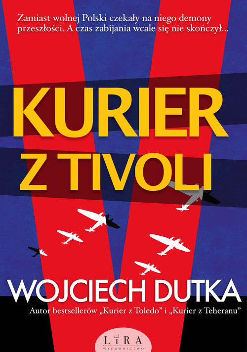 okładka Kurier z Tivoli książka | Wojciech Dutka