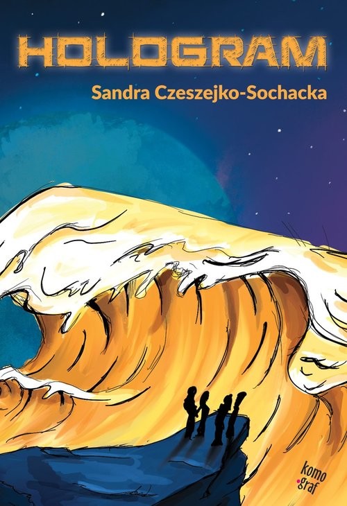 okładka Hologram książka | Sandra Czeszejko-Sochacka