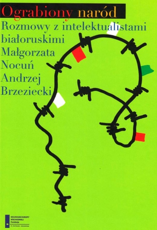 okładka Ograbiony naród. Rozmowy z intelektualistami białoruskimi ebook | epub, mobi | Andrzej Brzeziecki, Małgorzata Nocuń