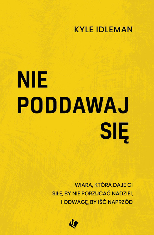 okładka Nie poddawaj się ebook | epub, mobi | Idleman Kyle