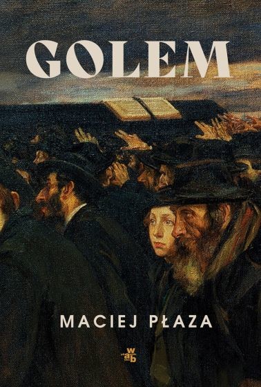 okładka Golem książka | Maciej Płaza