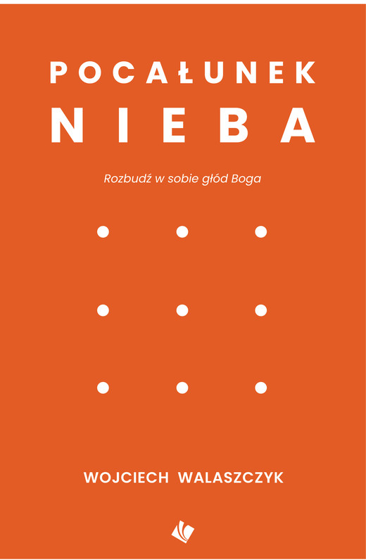 okładka Pocałunek nieba ebook | epub, mobi | Wojciech Walaszczyk