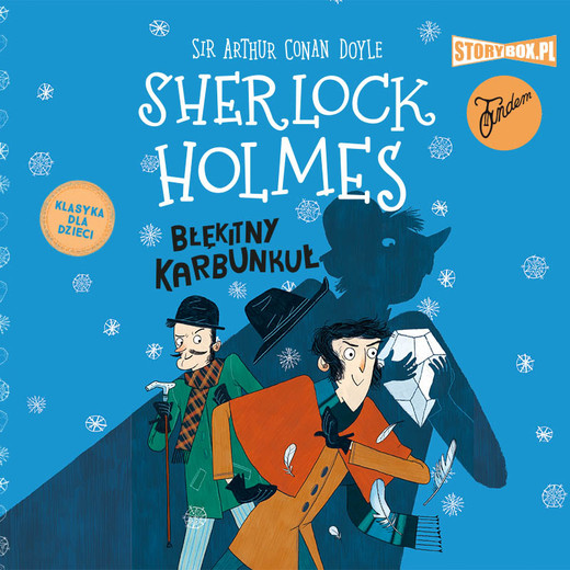okładka Klasyka dla dzieci. Sherlock Holmes. Tom 3. Błękitny karbunkuł audiobook | MP3 | Arthur Conan Doyle